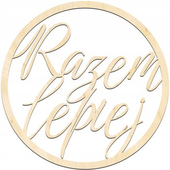 KOŁO NAPIS RAZEM LEPIEJ dekoracje weselne - Inna marka