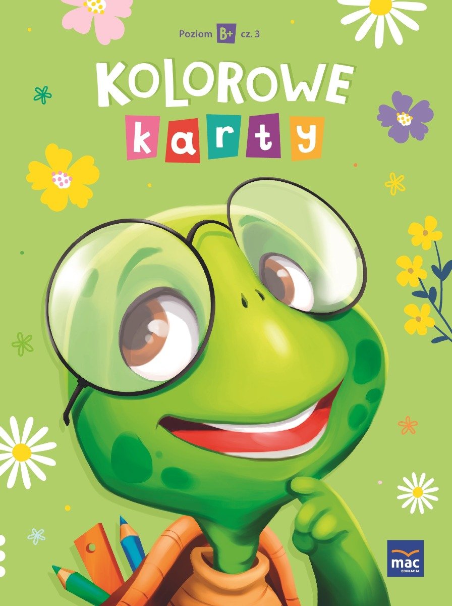 Kolorowe Karty. Poziom B+. Karty Pracy. Część 3 - Opracowanie Zbiorowe ...