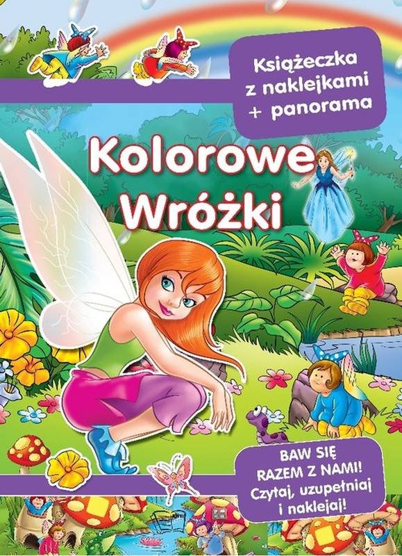 Kolorowe Wróżki Książeczka Z Naklejkami Opracowanie Zbiorowe Książka W Empik 2674