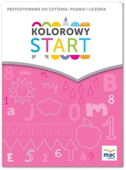 Kolorowy start. 5 i 6 latki. Przygotowanie do nauki czytania, pisania, liczenia - Żaba-Żabińska Wiesława
