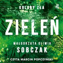 Kolory zła. Zieleń. Tom 6 - audiobook