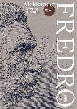 Komedie (1854–1876). Tom 2 - Fredro Aleksander
