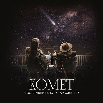 Komet - Udo Lindenberg x Apache 207