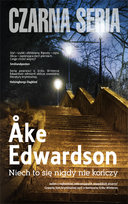 Komisarz Erik Winter. Tom 4. Niech to się nigdy nie kończy Edwardson Ake