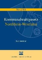 Kommunalwahlgesetz Nordrhein-Westfalen - Mors Norbert, Stibi Axel, Tiedtke Markus