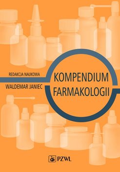 Kompendium farmakologii - Opracowanie zbiorowe