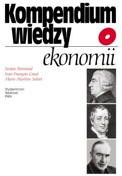 Kompendium Wiedzy O Ekonomii - Opracowanie Zbiorowe | Książka W Empik