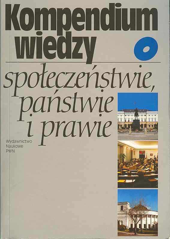 Kompendium Wiedzy O Społeczeństwie Państwie I Prawie Pdf
