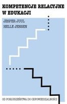 Kompetencje relacyjne w edukacji Opracowanie zbiorowe