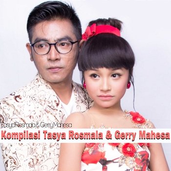 Kompilasi Tasya Rosmala & Gerry Mahesa - Tasya Rosmala & Gerry Mahesa