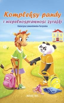 Kompleksy pandy i niepełnosprawność żyrafki - Lewandowska-Turzynska Katarzyna