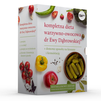 Kompletna dieta warzywno-owocowa dr Ewy Dąbrowskiej ® + domowe sposoby na kiszenie i fermentację - Dąbrowska Beata, Borkowska Paulina