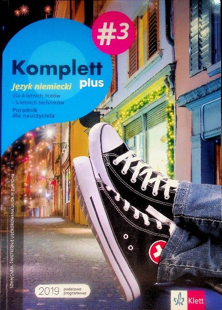Komplett Plus 3 Podręcznik Dla Nauczyciela dla 4- letnich liceów i 5
