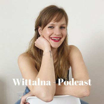 Kompulsywne objadanie się - moja historia - Wittalna - podcast - Wittenbeck Kinga