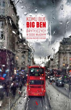 Komu bije Big Ben. Brytyjczycy w sosie własnym - Rachid Chehab Milena