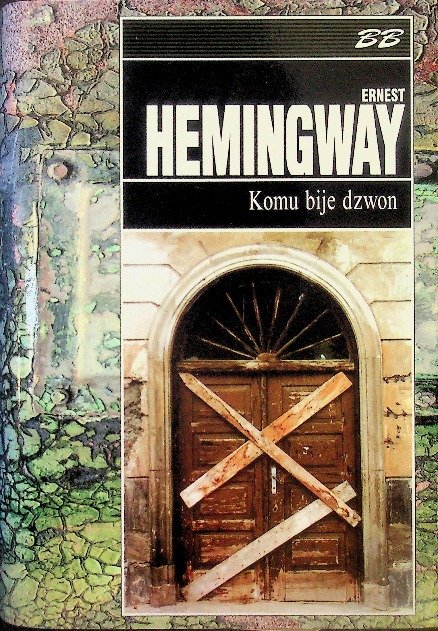 Ernest Hemingway Komu Bije Dzwon Pdf