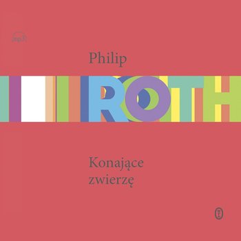 Philip Roth - Konające zwierzę (2022)