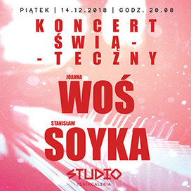 KONCERT ŚWIĄTECZNY Joanna Woś & Stanisław Soyka