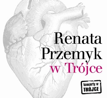 Koncerty w Trójce. Volume 7: Renata Przemyk - Przemyk Renata
