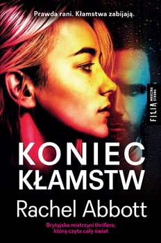 Koniec kłamstw - Abbott Rachel