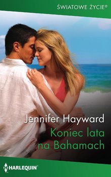 Koniec lata na Bahamach - Hayward Jennifer
