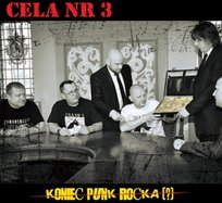 Koniec punk rocka? Cela nr 3