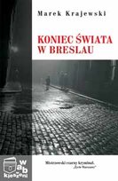 Koniec świata w Breslau. Eberhard Mock. Tom 2 Krajewski Marek