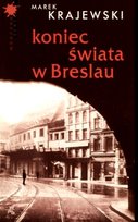 Koniec świata w Breslau. Eberhard Mock. Tom 2 Krajewski Marek