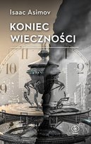 Koniec wieczności Asimov Isaac