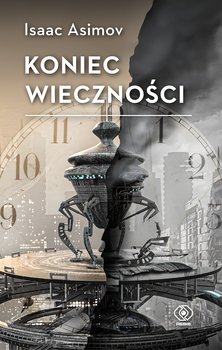 Koniec wieczności - Asimov Isaac