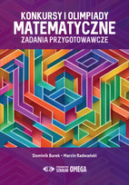 Konkursy i olimpiady matematyczne Radwański Marcin, Dominik Burek