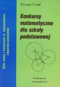 Konkursy Matematyczne Dla Szkoły Podstawowej. Zbiór Zadań Z Konkursów W ...