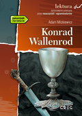Konrad Wallenrod. Lektura z opracowaniem - Mickiewicz Adam