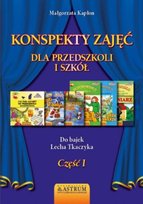 Konspekty zajęć dla przedszkoli i szkół Część 1 Kapłon Małgorzata