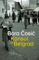 Konsul in Belgrad - Cosic Bora