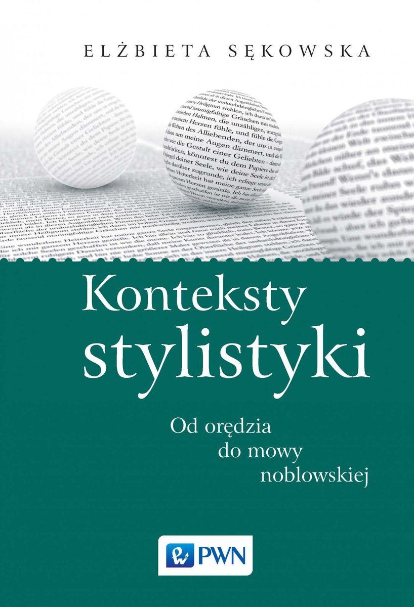 Konteksty stylistyki. Od orędzia do mowy noblowskiej - ebook mobi