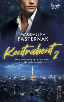 Kontrahent. Tom 2 - Pasternak Magdalena