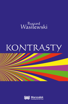 Kontrasty - Wasilewski Ryszard