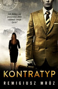 Kontratyp. Joanna Chyłka. Tom 8 - Mróz Remigiusz