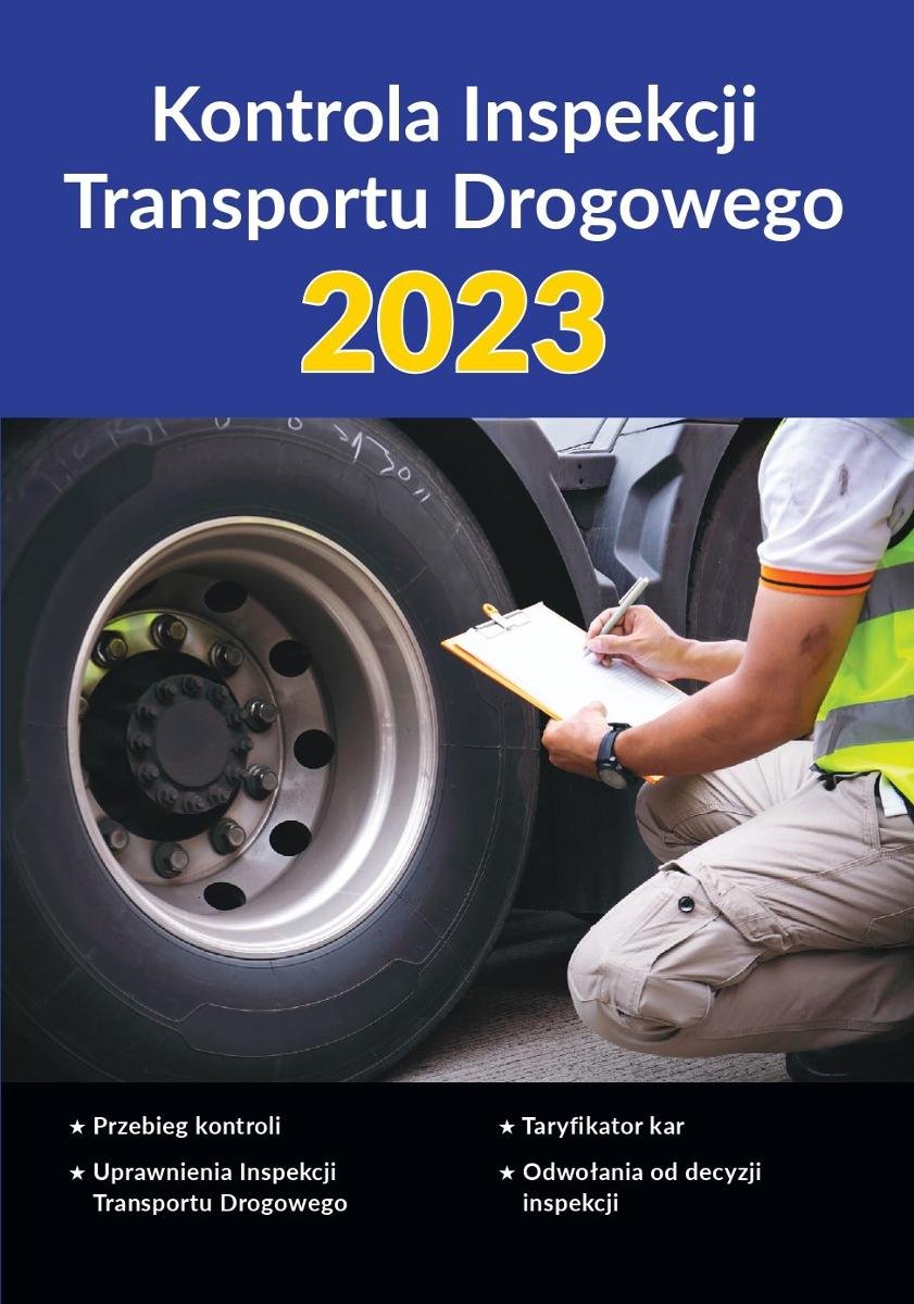 Kontrola Inspekcji Transportu Drogowego 2023 - Opracowanie Zbiorowe ...