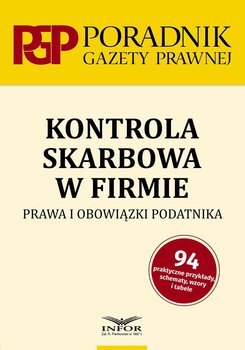 Kontrola skarbowa w firmie. Prawa i obowiązki podatnika - Radosław Borowski, Maciej Kopczyk