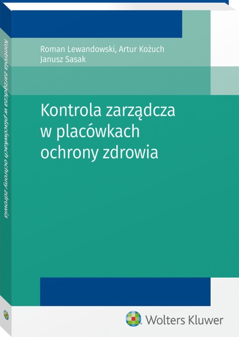 Kontrola Zarządcza W Placówkach Ochrony Zdrowia Lewandowski Roman Ebook Sklep Empikcom 8412