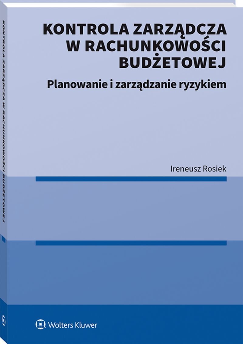 Kontrola Zarządcza W Rachunkowości Budżetowej. Planowanie I Zarządzanie ...