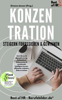 Konzentration steigern fokussieren & gewinnen - Simone Janson