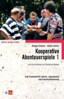 Kooperative Abenteuerspiele 1 - Gilsdorf Rudiger, Kistner Gunter