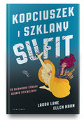 Kopciuszek i szklany sufit - Lane Laura, Haun Ellen