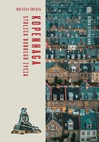 Kopenhaga. Stolica dobrego życia. Oblicza świata - ebook PDF Eysturland Kinga