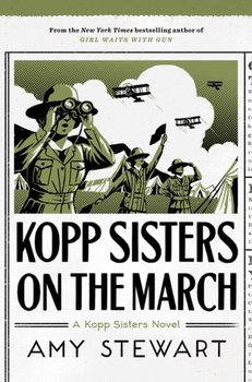 Kopp Sisters on the March - Stewart Amy