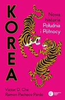 Korea. Nowa historia południa i północy Cha Victor, Pacheco Pardo Ramon