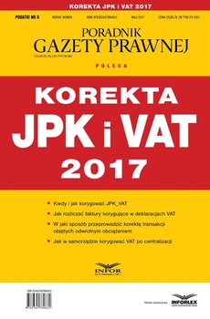 Korekta JPK i VAT 2017 - Opracowanie zbiorowe